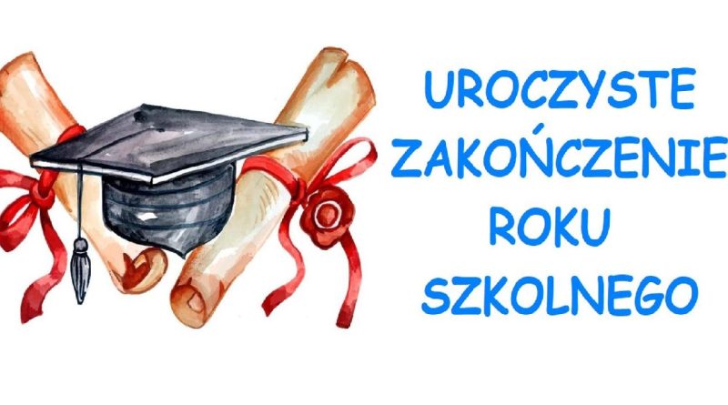 Zakończenie roku szkolnego 2024/2025