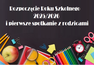 Rozpoczęcie roku szkolnego i spotkanie z rodzicami